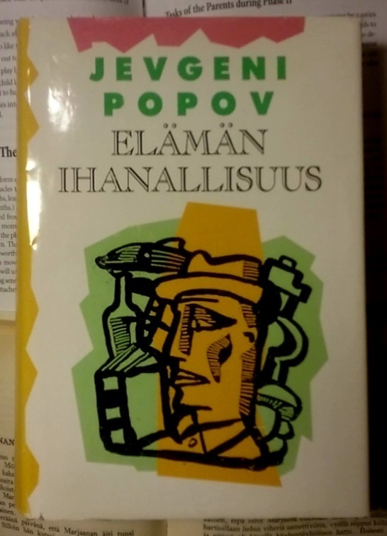 Jevgeni Popov - Elämän ihanallisuus (sid.)