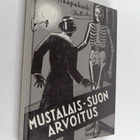 Aarne Haapakoski ym. : Mustalais-suon arvoitus : jännitys... - pikkukuva 1