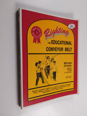 Michael Grinder : Righting the educational conveyor belt