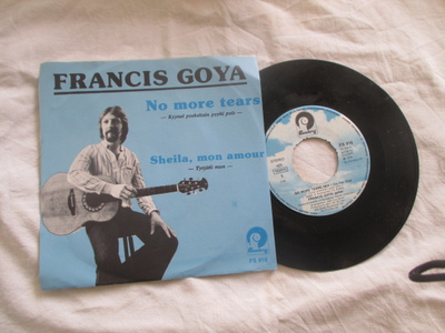 FRANCIS GOYA : no more tears / sheila, mon amour ( hieno ex