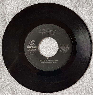 Jukka Kuoppamäki  – Ei Voi Kuin Valittaa / Unta Vain 7"