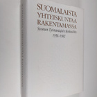 Markku Mansner : Suomalaista yhteiskuntaa rakentamassa : ... - pikkukuva 1
