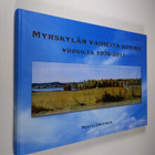 Pentti Urhonen : Myrskylän vaiheita kuvina vuosilta 1976-... - pikkukuva 1