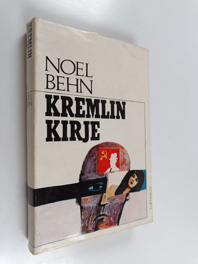 Noel Behn : Kremlin kirje : Jännitysromaani