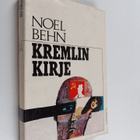 Noel Behn : Kremlin kirje : Jännitysromaani - pikkukuva 1