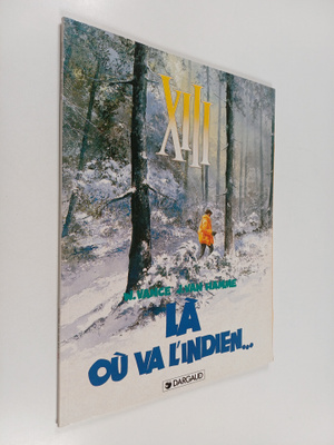 W. Vance : XIII : La ou va l'indien...