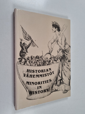 Auvo Kostiainen : Historian vähemmistöt Minorities in his...