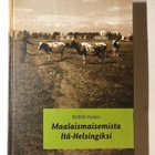Kyllikki Kailari Maalaismaisemista itä-Helsingiksi - pikkukuva 1