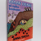 Anna Tarcha : Maan henki ei nuku koskaan - pikkukuva 1