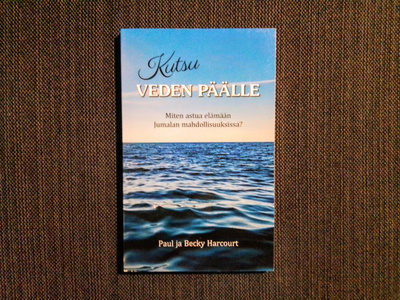 Paul&Becky Harcourt: Kutsu veden päälle