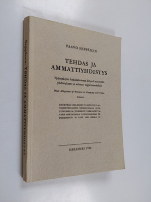 Paavo Seppänen : Tehdas ja ammattiyhdistys - Työntekijän ...