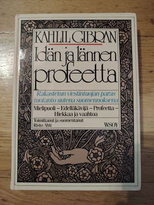KAHLIL GIBRAN : Idän ja lännen profeetta