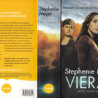 Stephenie Meyer: Vieras (Bon-pokkari 2013) - pikkukuva 2