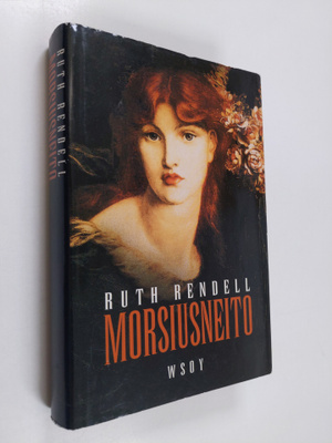 Ruth Rendell : Morsiusneito