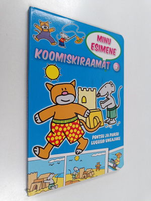 Minu esimene koomiskiraamat 2 : Pontsu ja Piiksu lugusid ...