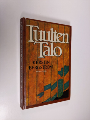 Kerstin Bergström : Tuulten talo