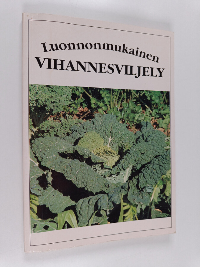 Hannele (toim.) Vainio : Luonnonmukainen vihannesviljely ...