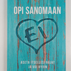 Heidi Alamikkelä : Opi sanomaan ei : aseta itsellesi raja... - pikkukuva 1