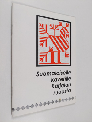 Veera Vasiljeva : Suomalaiselle kaverille Karjalan ruoasta