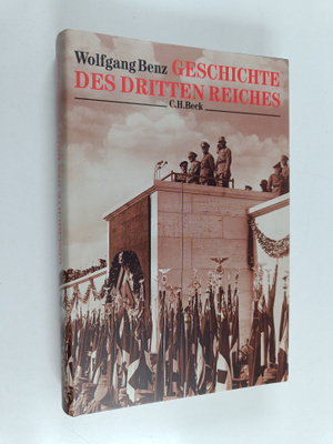 Wolfgang Benz : Geschichte des Dritten Reiches