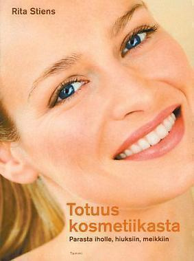 Rita Stiens: Totuus kosmetiikasta