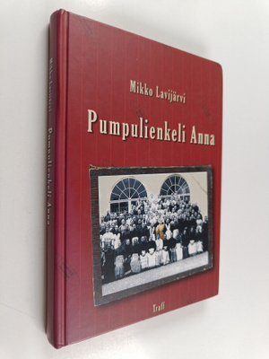 Mikko Lavijärvi : Pumpulienkeli Anna (signeerattu, tekijä...