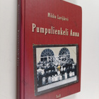 Mikko Lavijärvi : Pumpulienkeli Anna (signeerattu, tekijä... - pikkukuva 1