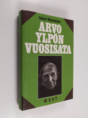 Inkeri Numminen : Arvo Ylpön vuosisata (signeerattu)
