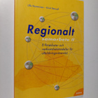 Ulla Numminen : Regionalt samarbete II : erfarenheter och... - pikkukuva 1