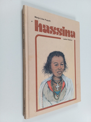 Marja-Liisa Puputti : Hassina (signeerattu, tekijän omiste)