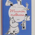 Tove Jansson : Muumien matkassa - pikkukuva 1