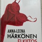 ANNA-LEENA HÄRKÖNEN: EI KIITOS (KOVAKANTINEN) - pikkukuva 1