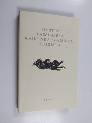 Mike Darton : Mustin tassukirja kaikenkarvaisista koirista
