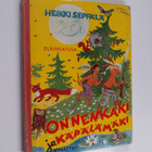 Heikki Seppälä : Onnenkäki ja käpälämäki : eläinsatuja - pikkukuva 1