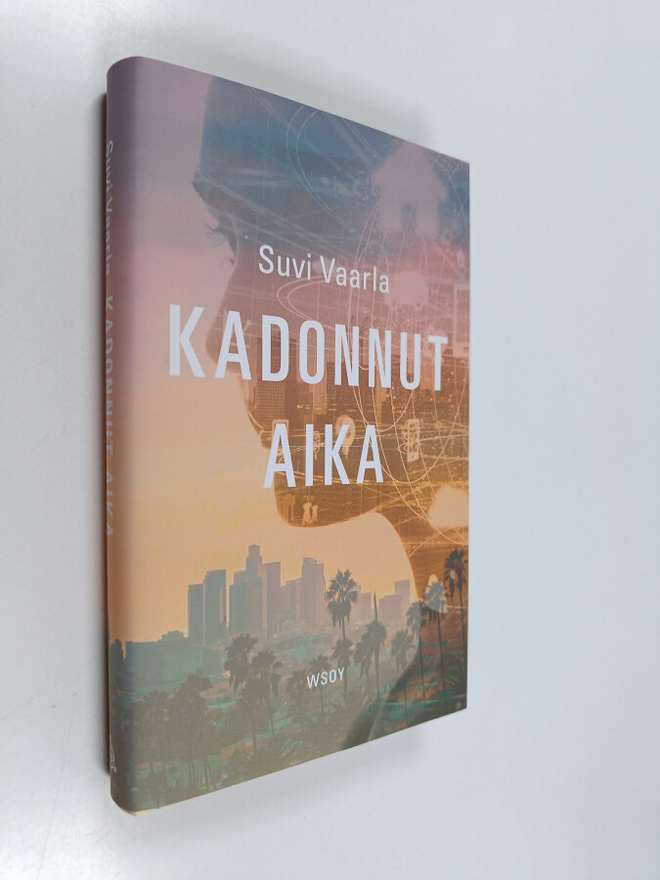 Suvi Vaarla : Kadonnut aika