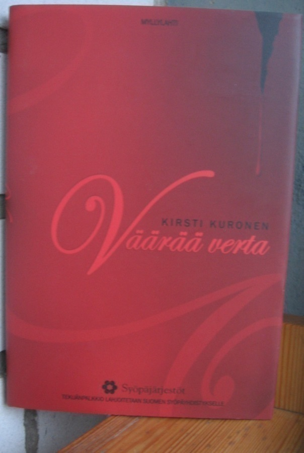 Kirsti Kuronen: Väärää verta, Myllylahti 2014. 75 s.