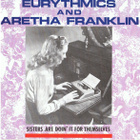 Eurythmics And Aretha Franklin :  Sisters Are Doin'   -  7" - pikkukuva 1