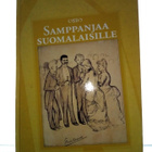 SAMPPANJAA SUOMALAISILLE ( SUOMEN LASIMUSEO) - pikkukuva 1