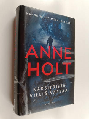 Anne Holt : Kaksitoista villiä varsaa