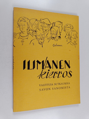 Tauno Gröndahl : Ilmanen kierros : Sutkauksia Savon Sanom...