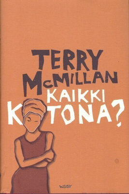 Terry McMillan - Kaikki kotona?