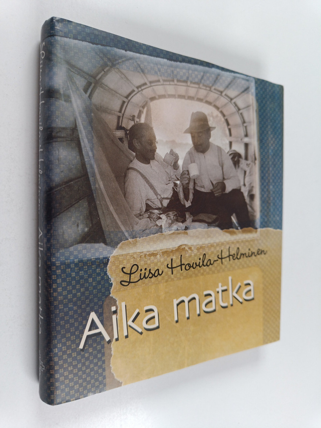 Liisa Hovila-Helminen : Aika matka