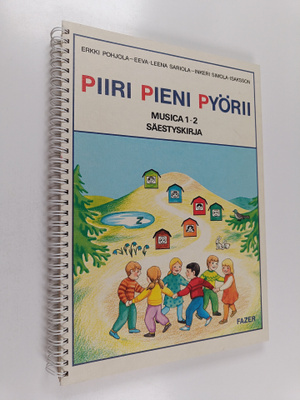 Piiri pieni pyörii : Musica 1-2 säestyskirja