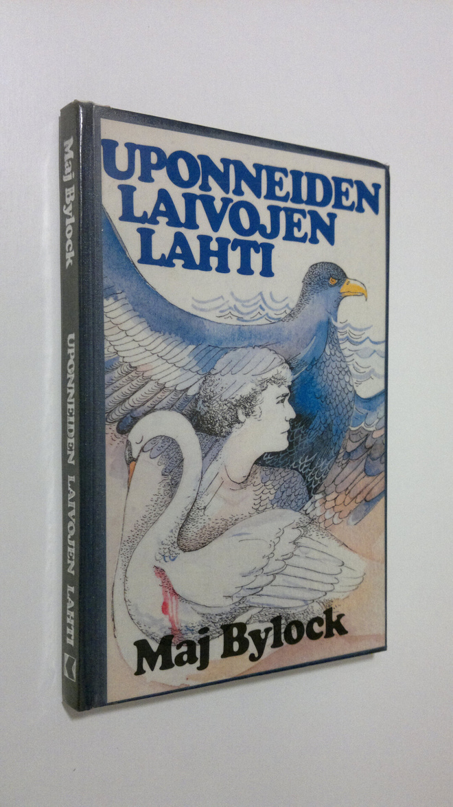 Maj Bylock : Uponneiden laivojen lahti : allegoria