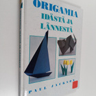 Paul Jackson : Origamia idästä ja lännestä - pikkukuva 1