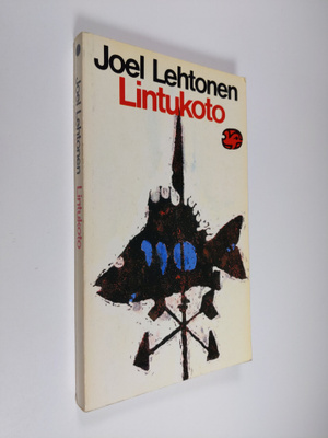 Joel Lehtonen : Lintukoto : muutamia päiväkirjan lehtiä