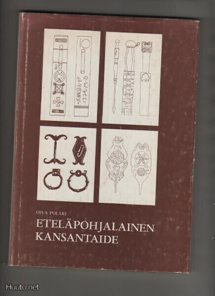 Polari, Oiva: Eteläpohjalainen kansantaide, tekijä 1975, skp