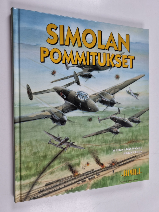Heikki Kauranne ym. : Simolan pommitukset 19.-20.6.1944 (...
