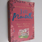 Jill Mansell : Don't Want to Miss a Thing - pikkukuva 1