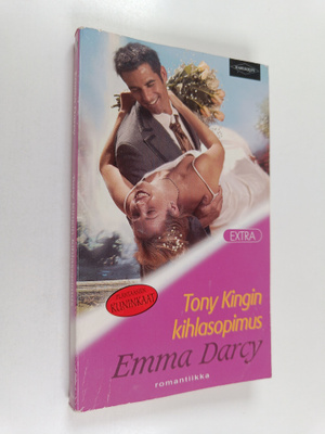 Emma Darcy : Tony Kiplingin kihlasopimus